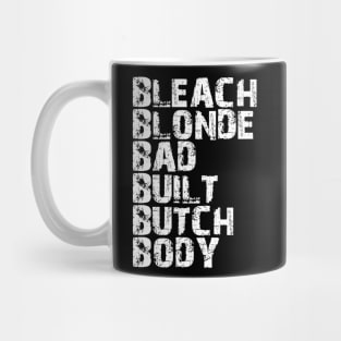 Bleach blonde bad built butch body Mug